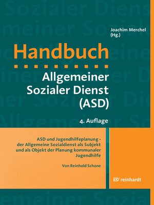 cover image of ASD und Jugendhilfeplanung--der Allgemeine Sozialdienst als Subjekt und als Objekt der Planung kommunaler Jugendhilfe